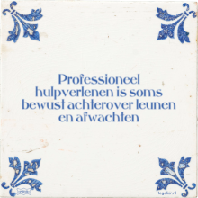 Professioneel hulpverlenen is soms bewust achterover leunen en afwachten - 3 keer bekeken