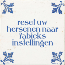 reset uw hersenen naar fabieks instellingen - 4 keer bekeken