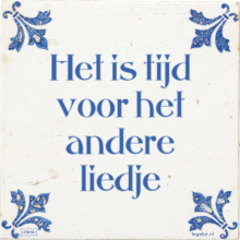 Het is tijd voor het andere liedje - 2 keer bekeken