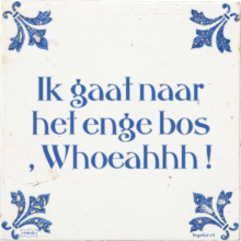 Ik gaat naar het enge bos , Whoeahhh ! - 3 keer bekeken