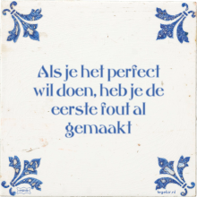 Als je het perfect wil doen, heb je de eerste fout al gemaakt - 3 keer bekeken