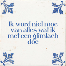 Ik word niet moe van alles wat ik met een glimlach doe - 10 keer bekeken