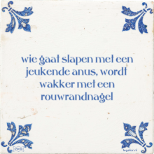 wie gaat slapen met een jeukende anus, wordt wakker met een rouwrandnagel - 7 keer bekeken