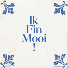 Ik Fin Mooi ! - 6 keer bekeken