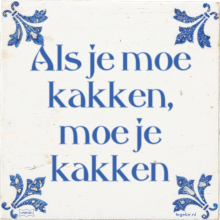 Als je moe kakken, moe je kakken - 3 keer bekeken