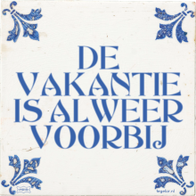 DE VAKANTIE IS ALWEER VOORBIJ - 1 keer bekeken