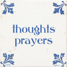 thoughts prayers - 3 keer bekeken