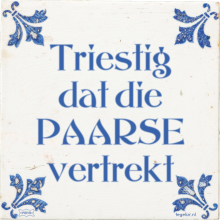 Triestig dat die PAARSE vertrekt - 17 keer bekeken