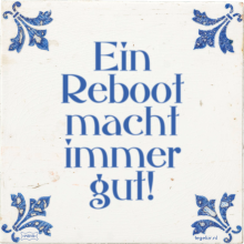 Ein Reboot macht immer gut! - 22 keer bekeken