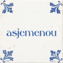 asjemenou - 7 keer bekeken