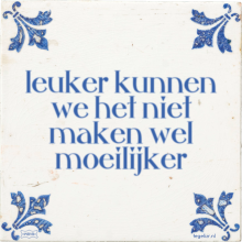 leuker kunnen we het niet maken wel moeilijker - 15 keer bekeken