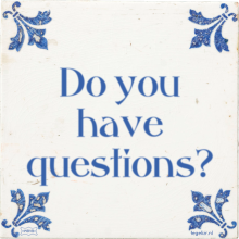 Do you have questions? - 27 keer bekeken