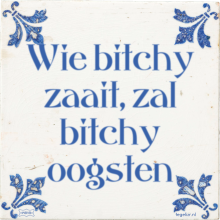 Wie bitchy zaait, zal bitchy oogsten - 3 keer bekeken