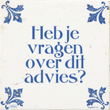 Heb je vragen over dit advies? - 27 keer bekeken