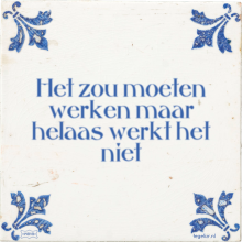 Het zou moeten werken maar helaas werkt het niet - 36 keer bekeken