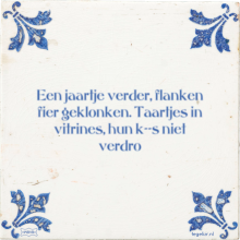 Een jaartje verder, flanken fier geklonken. Taartjes in vitrines, hun k--s niet verdro - 3 keer bekeken