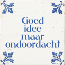 Goed idee maar ondoordacht - 4 keer bekeken