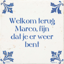 Welkom terug Marco, fijn dat je er weer bent - 2 keer bekeken
