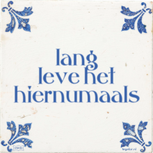 lang leve het hiernumaals - 10 keer bekeken