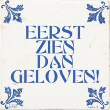 EERST ZIEN DAN GELOVEN! - 28 keer bekeken