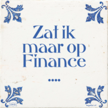 Zat ik maar op Finance …. - 25 keer bekeken