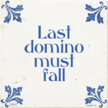 Last domino must fall - 10 keer bekeken