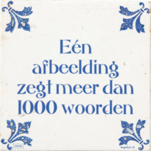 Eén afbeelding zegt meer dan 1000 woorden - 14 keer bekeken