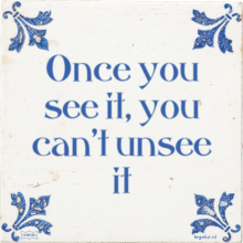 Once you see it, you can't unsee it - 47 keer bekeken