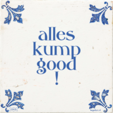 alles kump good ! - 30 keer bekeken
