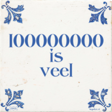 100000000 is veel - 2 keer bekeken