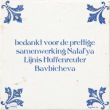 bedankt voor de prettige samenwerking Natal'ya Lijnis Huffenreuter Bavbicheva - 1 keer bekeken