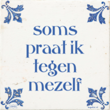 soms praat ik tegen mezelf - 16 keer bekeken