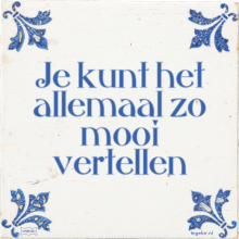 Je kunt het allemaal zo mooi vertellen - 16 keer bekeken