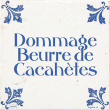 Dommage Beurre de Cacahètes - 8 keer bekeken