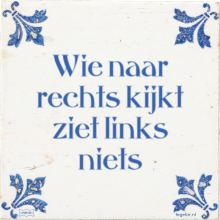 Wie naar rechts kijkt ziet links niets - 9 keer bekeken