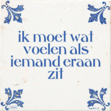 ik moet wat voelen als iemand eraan zit - 39 keer bekeken