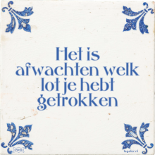 Het is afwachten welk lot je hebt getrokken - 21 keer bekeken