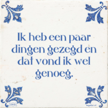 Ik heb een paar dingen gezegd en dat vond ik wel genoeg. - 20 keer bekeken