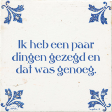 Ik heb een paar dingen gezegd en dat was genoeg. - 18 keer bekeken