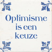 Optimisme is een keuze - 50 keer bekeken