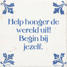 Help honger de wereld uit! Begin bij jezelf. - 17 keer bekeken
