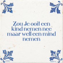 Zou Je ooit een kind nemen nee maar well een mind nemen - 3 keer bekeken
