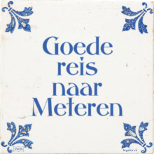 Goede reis naar Meteren - 1 keer bekeken
