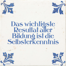 Das wichtigste Resultat aller Bildung ist die Selbsterkenntnis - 52 keer bekeken