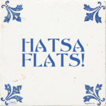 HATSA FLATS! - 38 keer bekeken