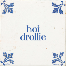 hoi drollie - 16 keer bekeken
