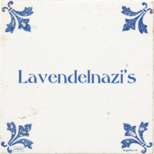 Lavendelnazi's - 24 keer bekeken