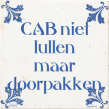 CAB niet lullen maar doorpakken - 9 keer bekeken