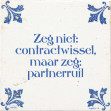 Zeg niet: contractwissel, maar zeg: partnerruil - 12 keer bekeken