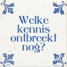 Welke kennis ontbreekt nog? - 7 keer bekeken